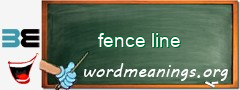 WordMeaning blackboard for fence line